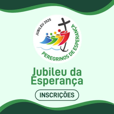 Banner Jubileu da Esperança 2025 - Inscrições