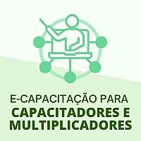 E-capacitação para capacitadores e multiplicadores